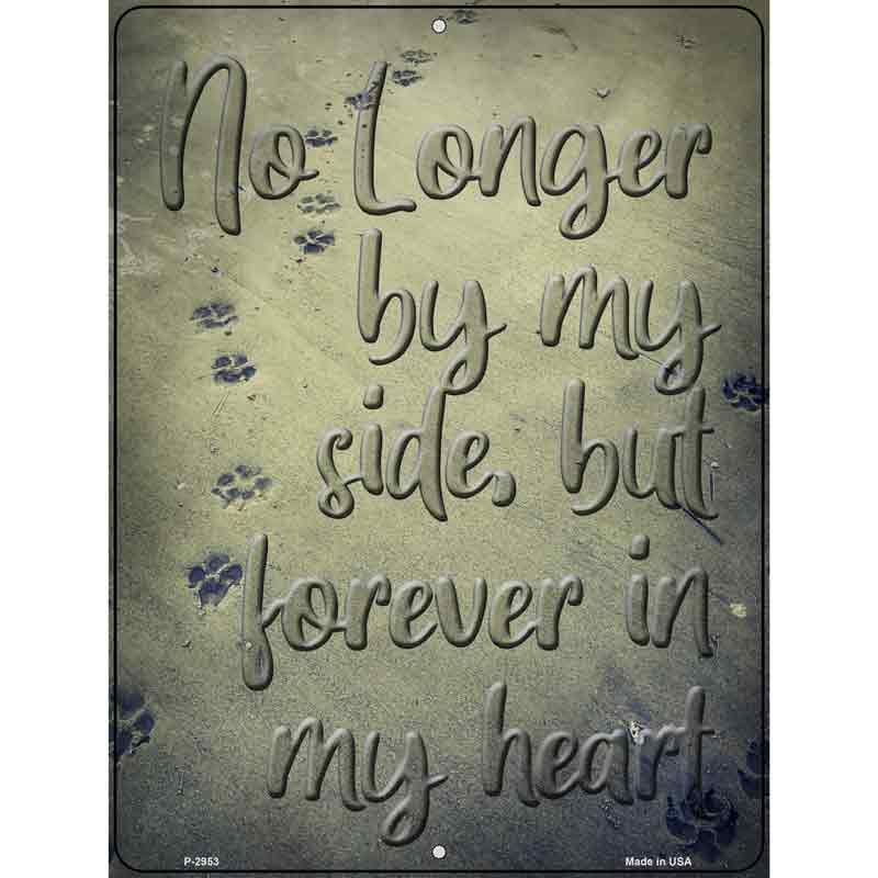 Forever In My Heart Wholesale Novelty Metal Parking SIGN